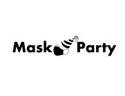 MASK PARTY