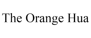 THE ORANGE HUA