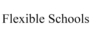 FLEXIBLE SCHOOLS