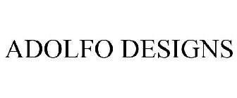 ADOLFO DESIGNS