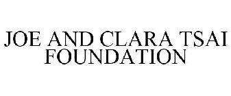 JOE AND CLARA TSAI FOUNDATION