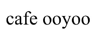 CAFE OOYOO