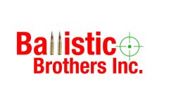 BALLISTIC BROTHERS INC.