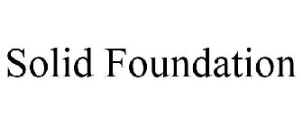 SOLID FOUNDATION