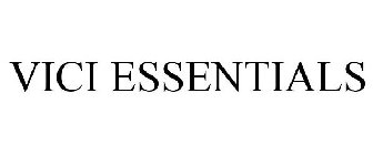 VICI ESSENTIALS