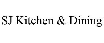 SJ KITCHEN & DINING