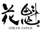 OIRAN JAPAN