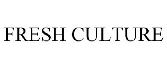 FRESH CULTURE