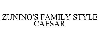 ZUNINO'S FAMILY STYLE CAESAR