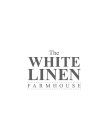 THE WHITE LINEN FARMHOUSE