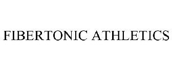 FIBERTONIC ATHLETICS