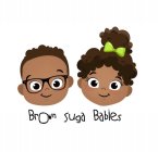 BROWN SUGA BABIES