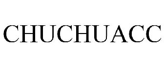 CHUCHUACC