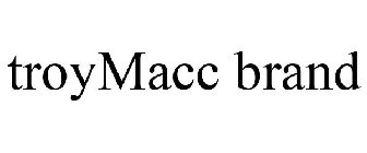 TROYMACC BRAND