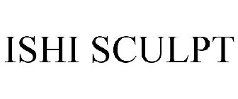 ISHI SCULPT
