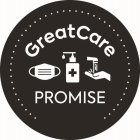 GREATCARE PROMISE