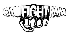 CALI FIGHT FAM