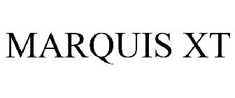 MARQUIS XT