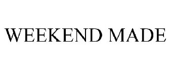 WEEKEND MADE