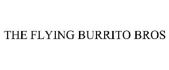 THE FLYING BURRITO BROS