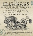 THE OCEANUS HIBERNICUS BLENDED MALT WHISK(E)Y THE DELICATE TASTE OF SCOTCH MALT WHISKY BLENDED WITH THE SWEETNESS OF IRISH MALT WHISKEY 750 ML 43% ALC/VOL HYBRIDA I. WHISKY 01A: HIGHLAND, SPEYSIDE, LO