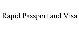RAPID PASSPORT AND VISA