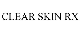 CLEAR SKIN RX