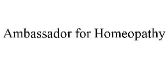 AMBASSADOR FOR HOMEOPATHY