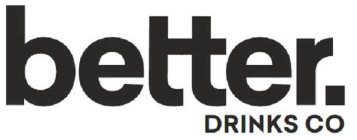 BETTER. DRINKS CO