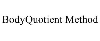 BODYQUOTIENT METHOD
