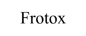 FROTOX