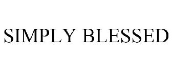 SIMPLY BLESSED