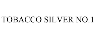 TOBACCO SILVER NO.1