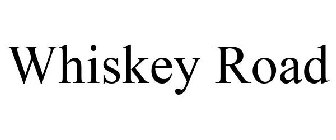 WHISKEY ROAD