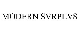 MODERN SVRPLVS