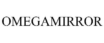 OMEGAMIRROR