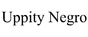 UPPITY NEGRO
