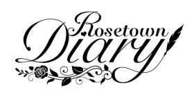 ROSETOWN DIARY