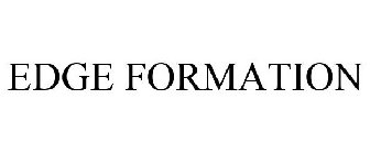 EDGE FORMATION