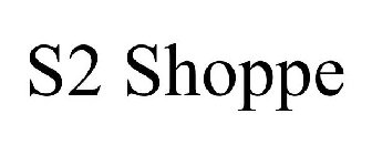 S2 SHOPPE