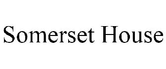SOMERSET HOUSE