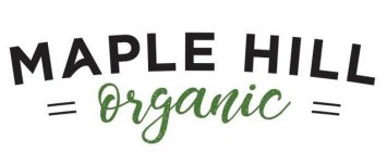 MAPLE HILL ORGANIC