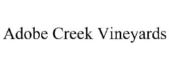 ADOBE CREEK VINEYARDS