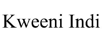 KWEENI INDI