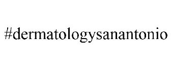 #DERMATOLOGYSANANTONIO