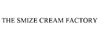 THE SMIZE CREAM FACTORY