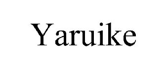 YARUIKE