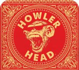 HOWLER HEAD