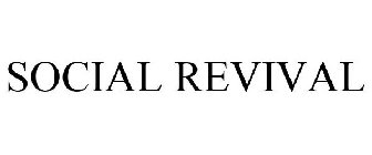 SOCIAL REVIVAL