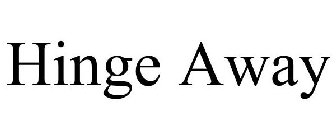 HINGE AWAY